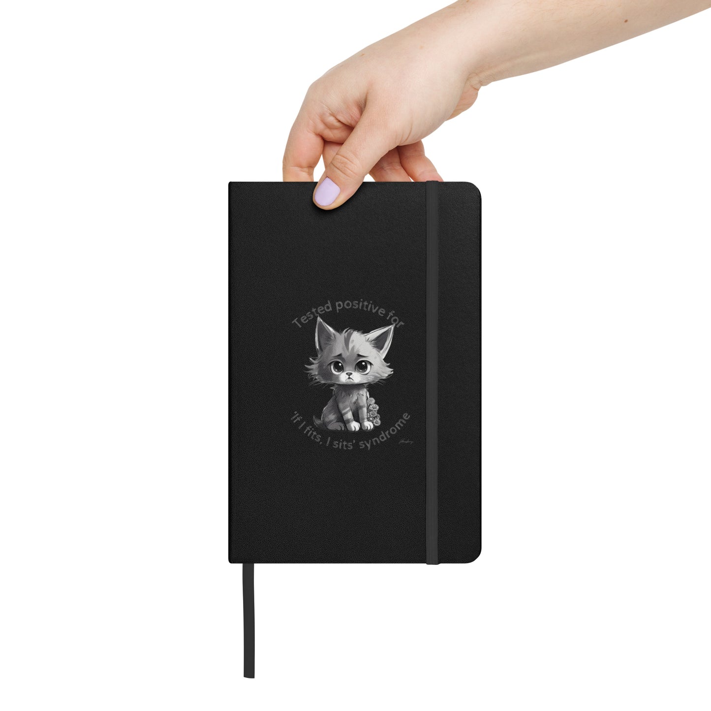 Tested positive for if I fits I sits syndrome Hardcover bound notebook